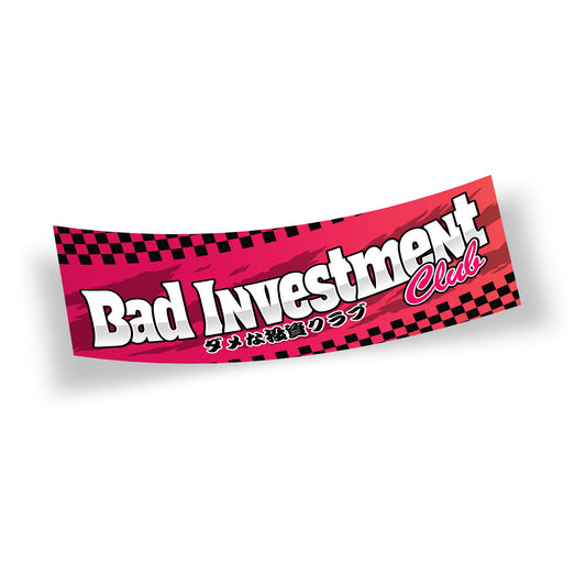 Bad Investment Club slap sticker featuring Bad Investment Club text in English and Japanese and chequered flag pattern borders