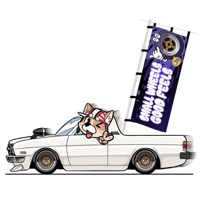 Small Wheels Good Feels Nobori Flag Displayed