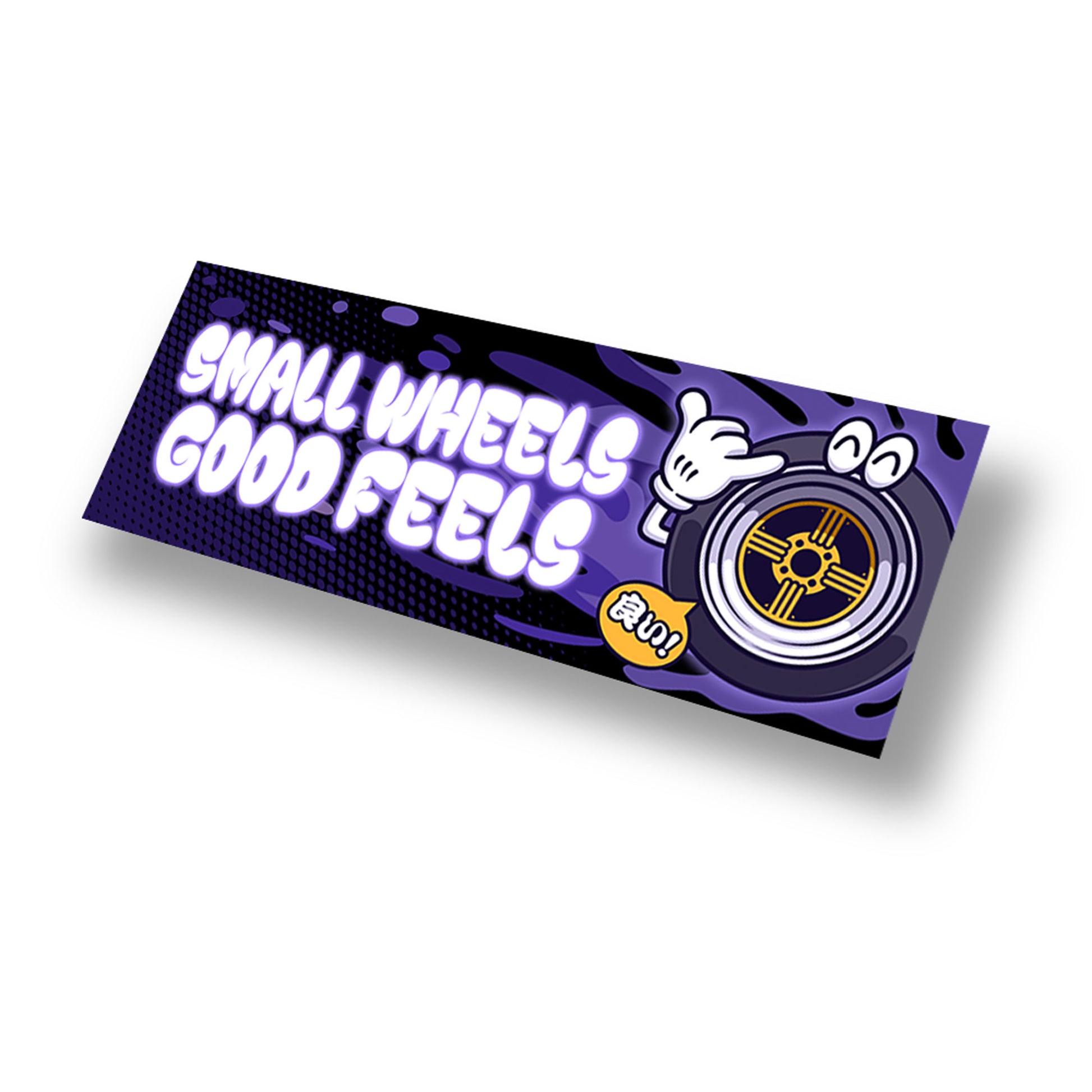 Small Wheels Good Feels Slap Side View